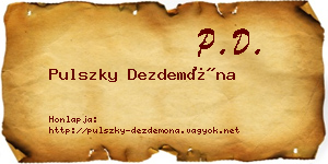 Pulszky Dezdemóna névjegykártya
